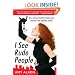 I See Rude People: One woman's battle to beat some manners into impolite society