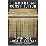 Terrorism and the Constitution: Sacrificing Civil Liberties in the Name of National Security, Revised and Updated Edition