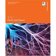 Earth and Space: Book 2 (S104 Exploring Science, Science Level 1)