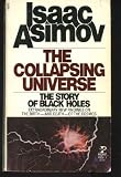The Collapsing Universe: The Story of the Black Holes