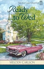 Ready to Wed (The Tales from Grace Chapel Inn Series #4)