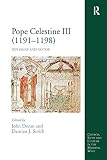 Pope Celestine III (1191-1198) : diplomat and pastor