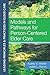 Models and Pathways for Person-Centered Elder Care :Leading Principles & Practices in Elder Care