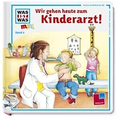 Wir gehen heute zum Kinderarzt!