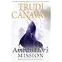 The Ambassador's Mission: The Traitor Spy Trilogy:&hellip by Trudi Canavan