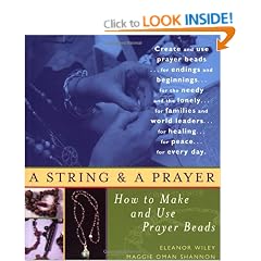 String and a Prayer: How to Make and Use Prayer Beads