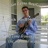 Back Porch Hymns - "Old Time Hymns Played the Old Time Way."