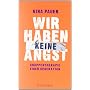 Wir haben keine Angst: Gruppentherapie einer Gener&hellip von Nina Pauer
