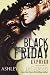 Black Friday: Exposed