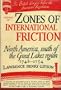 Zones of international friction: North America, south of the Great Lakes Region : 1748-1754 (The British Empire before the American Revolution)