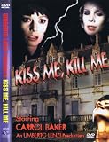 Kiss Me, Kill Me