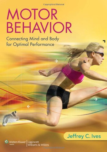 motor behavior connecting mind and body for optimal performance
