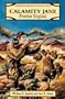 Calamity Jane: A Frontier Original (Legendary Heroes of the Wild West)
