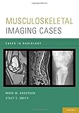 Musculoskeletal imaging cases