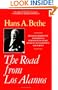 The Road from Los Alamos: Collected Essays of Hans A. Bethe (Masters of Modern Physics)