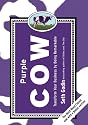 Purple Cow, New Edition: Transform Your Business by Being Remarkable--Includes new bonus chapter