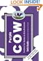 Purple Cow, New Edition: Transform Your Business by Being Remarkable--Includes new bonus chapter