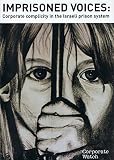 Imprisoned voices : corporate complicity in the Israeli prison system