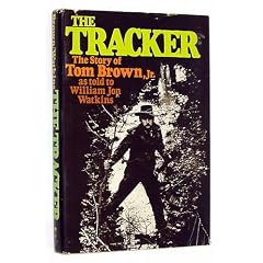The Tracker: The Story of Tom Brown, Jr.