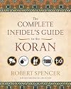 Complete Infidel's Guide to the Koran