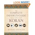 Complete Infidel's Guide to the Koran