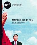Produkt-Bild: MAKING HISTORY RAY 2012 Fotografieprojekte Frankfurt / RheinMain
