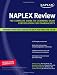 Kaplan NAPLEX Review: The Complete Guide to Licensing Exam Certification for Pharmacists