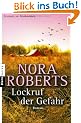 Lockruf der Gefahr: Roman
