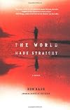 The World Made Straight