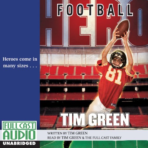 Football Hero A Football Genius Novel Audiobook Tim Green