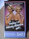 Solang�es h�bsche M�dchen gibt... - Grethe Weiser
