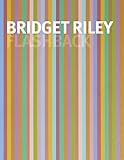 Bridget Riley : flashback
