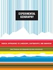 Experimental Geography: Landscape Hacking, Cartography, and Radical Tourism