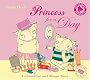 Princess for a Day: A Clementine and Mungo Story (Bloomsbury Paperbacks)