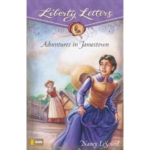 Adventures in Jamestown (Liberty Letters)