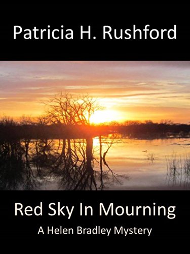 Red Sky In Mourning: A Helen Bradley Mystery (Helen Bradley Mysteries Book 3)