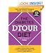The Diabetes DTOUR Diet: The Revolutionary New Food Cure
