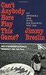Can't Anybody Here Play This Game?: The Improbable Saga of the New York Met's First Year