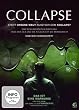 Collapse - Das ist eine Warnung! Von dem Mann, der bereits die Finanzkrise vorausgesagt hat
