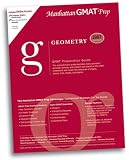 Geometry GMAT Preparation Guide (Manhattan GMAT Preparation Guides) by MG Prep, Inc.