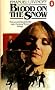 Blood on the Snow (Faces of terror / Emanuel Litvinoff)