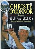 Christy O'Connor Junior's golf masterclass