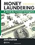 Money Laundering: A Guide for Criminal Investigators, Third Edition