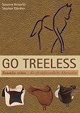 Produkt-Bild: Go Treeless - Baumlos Reiten: Die pferdefreundliche Alternative