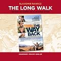 The Long Walk: The True Story of a Trek to Freedom (Unabridged)
