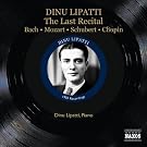 Dinu lipatti, piano le dernier recital