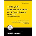 TExES (176) Business Education 6-12 Exam Secrets Study Guide: TExES Test Review for the... by TExES Exam Secrets Test Prep Team