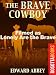The Brave Cowboy (Edward Abbey series)