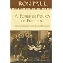A Foreign Policy of Freedom: Peace, Commerce, and Honest Friendship