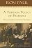 A Foreign Policy of Freedom: Peace, Commerce, and Honest Friendship
